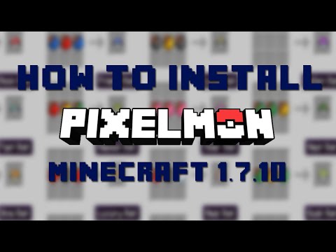 comment installer pixelmon 1.7.10
