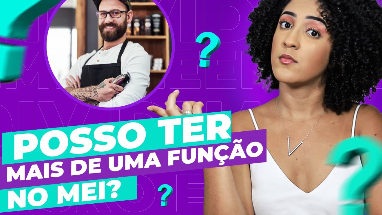 POSSO TER MAIS DE UMA FUNÇÃO NO MEI? COMO FAZER ISSO?