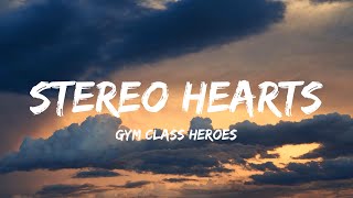 Gym Class Heroes - Stereo Hearts (Lyrics) - Noah Kahan With Post Malone, Luke Combs, Newjeans, Newje