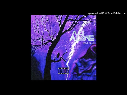 Bizz-E Blaze - All Alone