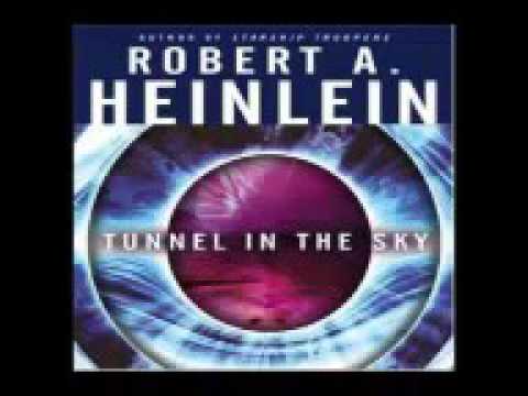 Tunnel in the Sky  - Robert A  Heinlein