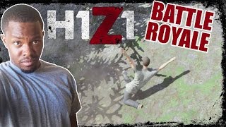 Battle Royale H1Z1 Gameplay - SUICIDE BOMBER! | H1Z1 BR Gameplay