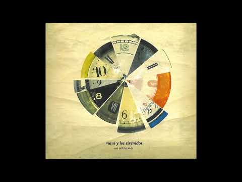 Maui y los Sirénidos – Qué te voy a decir (Un ratito más)