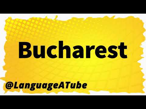 Bucharest Pronunciation ⚡️ How To Pronounce Bucharest!