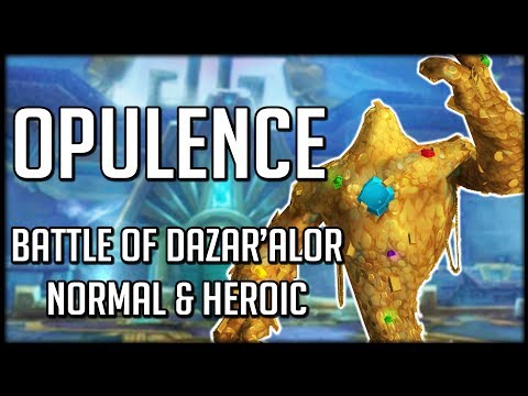 OPULENCE NORMAL & HEROIC - Battle of Dazar'alor Raid Guide | WoW BFA