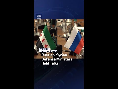 Russian, Syrian Defense Ministers Hold Talks