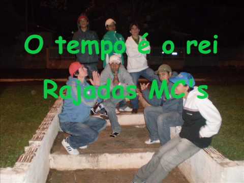 O tempo é o rei - Rajadas MC's