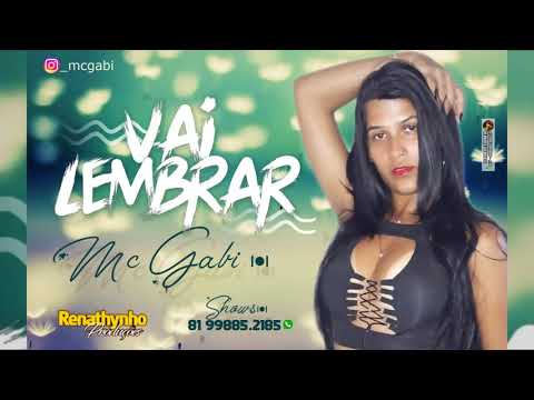 MC Gabi - Vai Lembrar - Música Nova