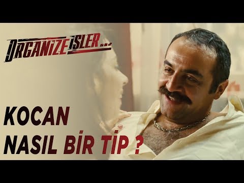 Organize İşler | Kocan Nasıl Bir Tip ?