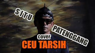 Download lagu SITU PATENGGANG - COVER CEU TARSIH  mp3