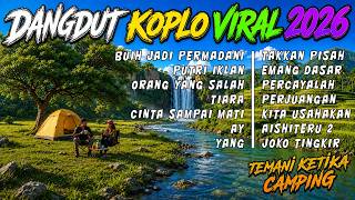 Download lagu DANGDUT KOPLO VIRAL 2026 | BUIH JADI PERMADANI | Temani Ketika Santai dan Camping mp3 Download lagu DANGDUT KOPLO VIRAL 2026 | BUIH JADI PERMADANI | Temani Ketika Santai dan Camping mp3