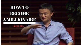 Jack Ma How to Become a Millionaire - Jack Ma Inte