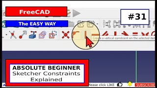 FreeCAD Beginners #31 Sketcher Constraints Explained
