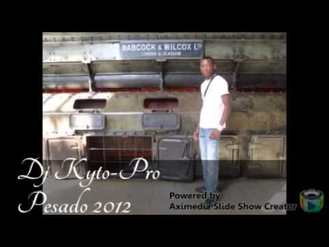 Dj Kyto Pro - Pesado 2012