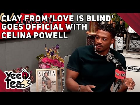 Clay From 'Love is Blind' Makes Relationship Official With Celina Powell + More