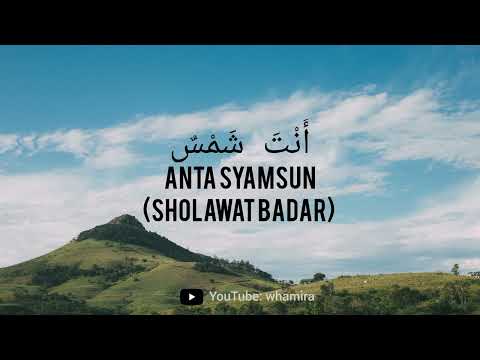 ANTA SYAMSUN (SHOLAWAT BADAR) - Cover by Muhajar, Muhajir Lamkaruna, Syaiful Rizal (Lirik+Terjemah)