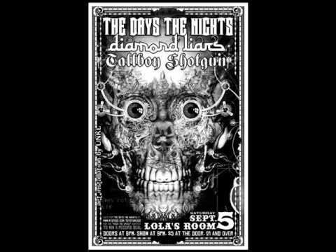 The Days The Nights - Her Name Is Alice