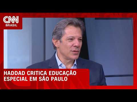 Haddad critica educação para crianças neurodivergentes durante agenda | CNN 360º
