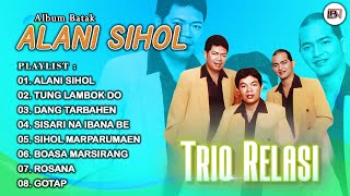 Download lagu Lagu Batak Nostalgia Trio Relasi - Album Batak Alani Sihol || Lagu Batak Lawas mp3