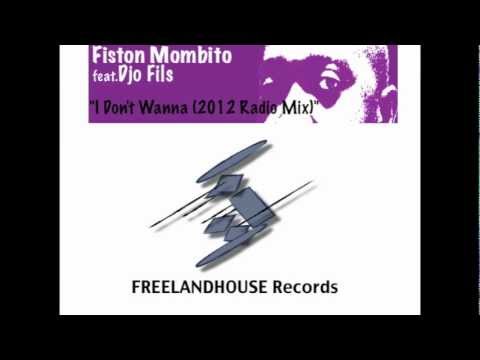 Fiston Mombito feat.Djo Fils - I Don't Wanna - Radio Mix.mov