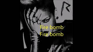 The Fire Bomb   Rihanna Lyrics