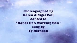 HANDS OF A WORKING MAN  ( Western Partner Dance )