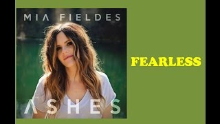Mia Fieldes - Fearless (Lyrics)