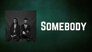 Hurts - Somebody (Lyrics)