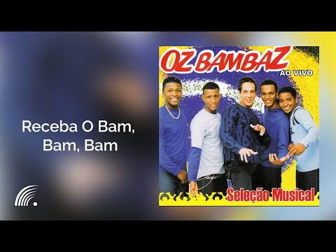 Bam Bam Bam - OZ Bambaz
