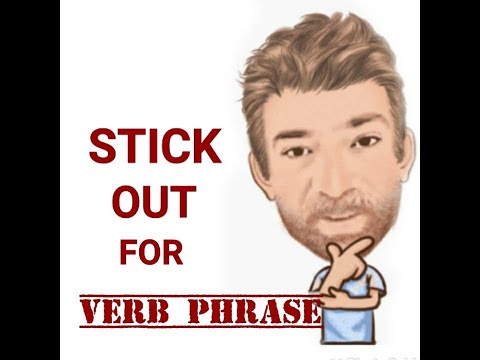 English Tutor Nick P Verb Phrase, (412) Stick Out For