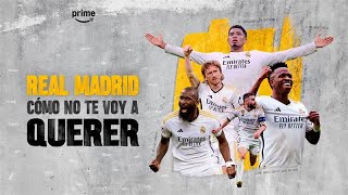 Real Madrid: How could I not love you - Official Trailer | Prime Video España