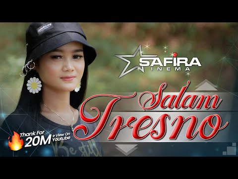 Safira Inema - Salam Tresno (Official Music Video) Tresno Ra Bakal ilyang Kangen Sangsoyo Mbekas