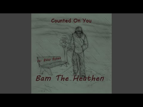 Counted on You (feat. Ekko Sykes)