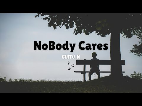 Guito'N - NoBody Cares