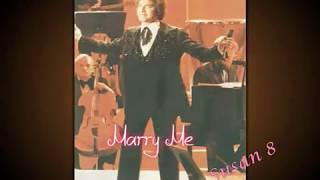 Marry Me - Engelbert Humperdinck