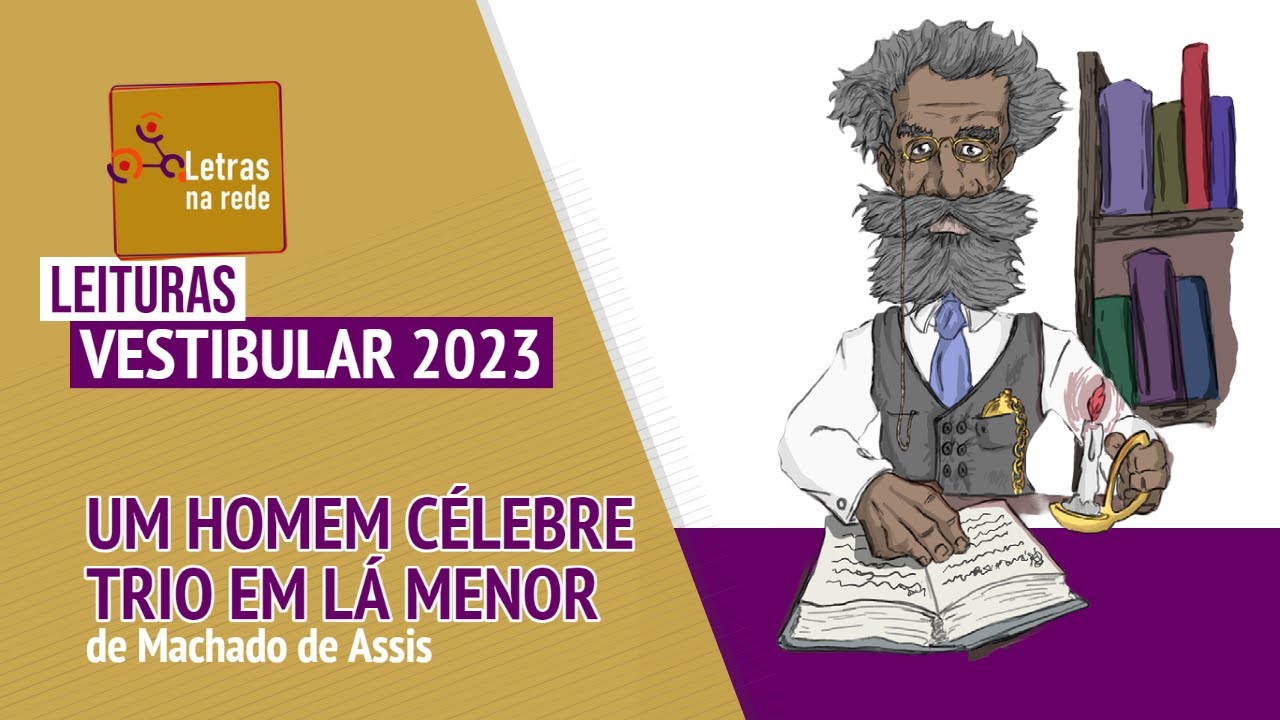 “Um homem célebre” e “Trio em lá menor”, com Denise Estacio