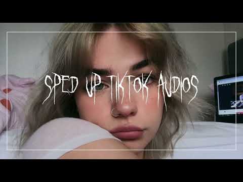 Speed up/nightcore tiktok audios Part 147