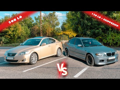 LEXUS IS250 🆚 BMW E46 20D 💥 Hozza a csip? #mitmegyszázon