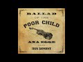 Ana Egge - Ballad of the Poor Child (featuring Iris DeMent)