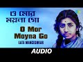 O Mor Moyna Go | Lata Mangeshkar | Chayanika Salil Chowdhury Vol.3 | Audio