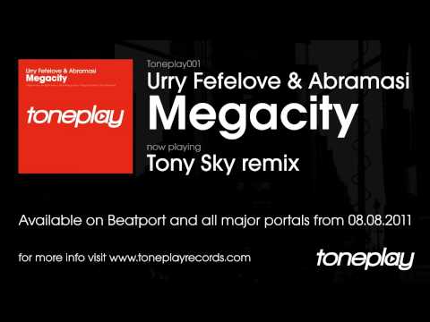 Urry Fefelove & Abramasi - Megacity (Tony Sky remix)
