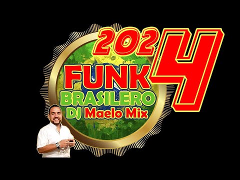 MIX TOP FUNK BRASILERO 4 - MAELO MIX 2024