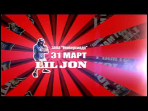 LIL JON - LIVE IN SOFIA - WITH BIG SHA & SWED LU - TV SPOT