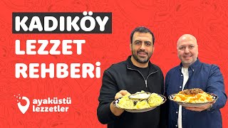 KADIKÖY LEZZET REHBERİ (Türkmen Pilavı, Samsa, Galette, Adana kebabı, Lahmacun) 