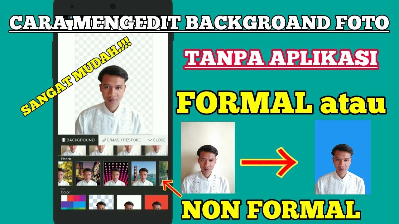 CARA MENGEDIT BACKGROAND FOTO TANPA APLIKASI | FORMAL ATAU NON FORMAL BISA
