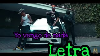 Ovi x Natanael Cano x Aleman x Big Soto - Vengo De Nada [Official Video] (LETRA) (LYRICS)