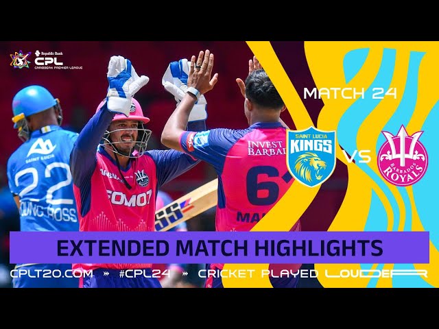 Extended Highlights | Barbados Royals vs Saint Lucia Kings  | CPL 2024