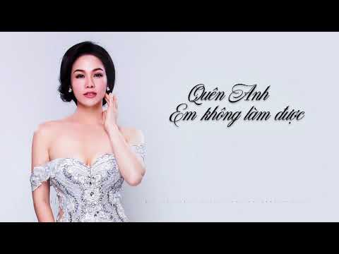 Quên anh em không làm được - Nhật Kim Anh