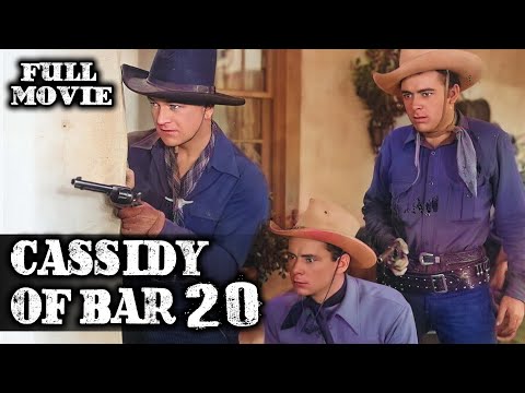 CASSIDY OF BAR 20 | William Boyd | Full Western Movie | English | Wild West | Free Movie