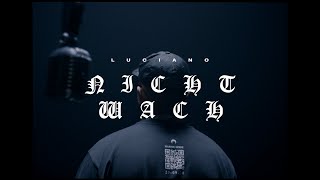 LUCIANO - NICHT WACH (prod. by riico x DLS x Bass Charity)